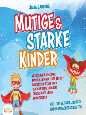 cover image of Mutige & starke Kinder